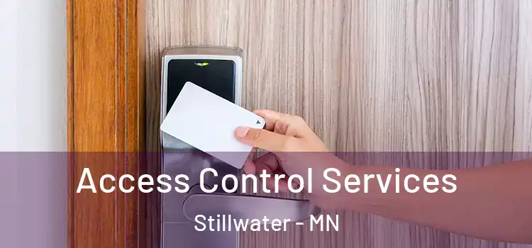Access Control Services Stillwater - MN