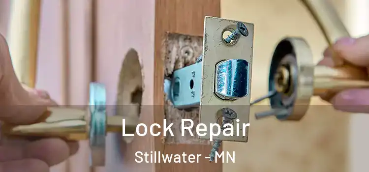 Lock Repair Stillwater - MN