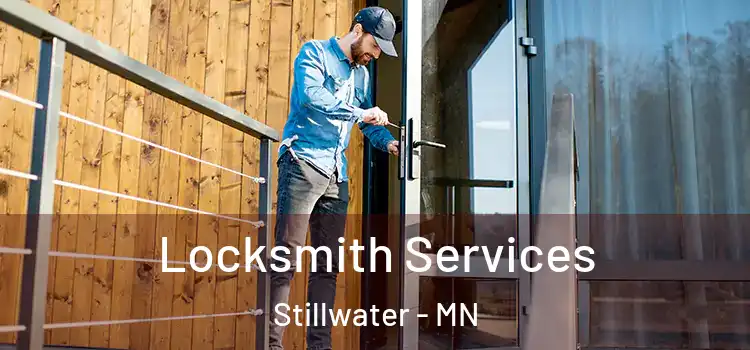 Locksmith Services Stillwater - MN