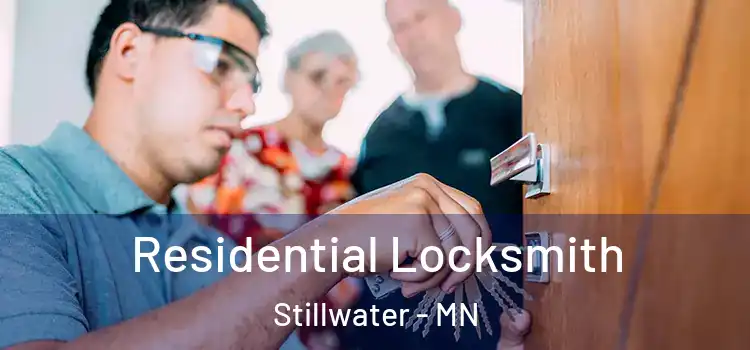 Residential Locksmith Stillwater - MN