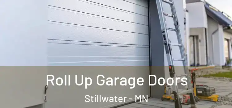 Roll Up Garage Doors Stillwater - MN