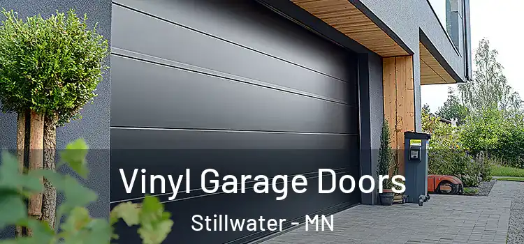  Vinyl Garage Doors Stillwater - MN